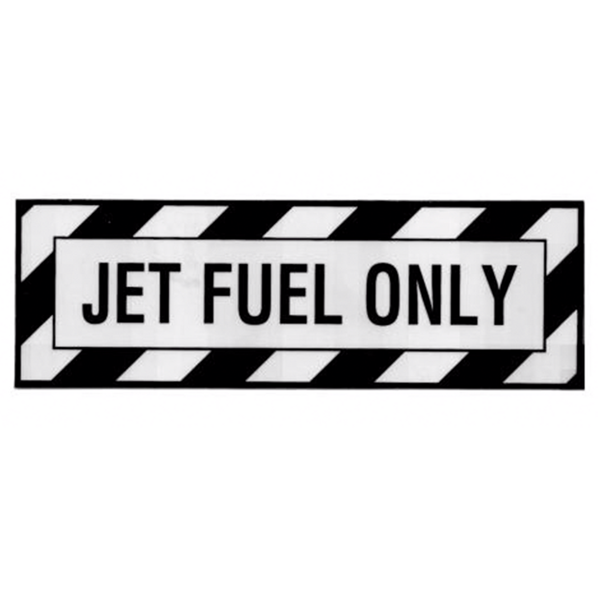 Jet Fuel Only Placard